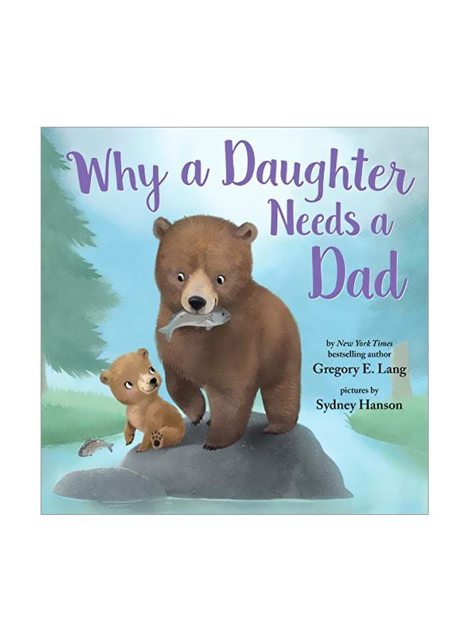 Why A Daughter Needs A Dad Hardcover English by Gregory Lang - 43592