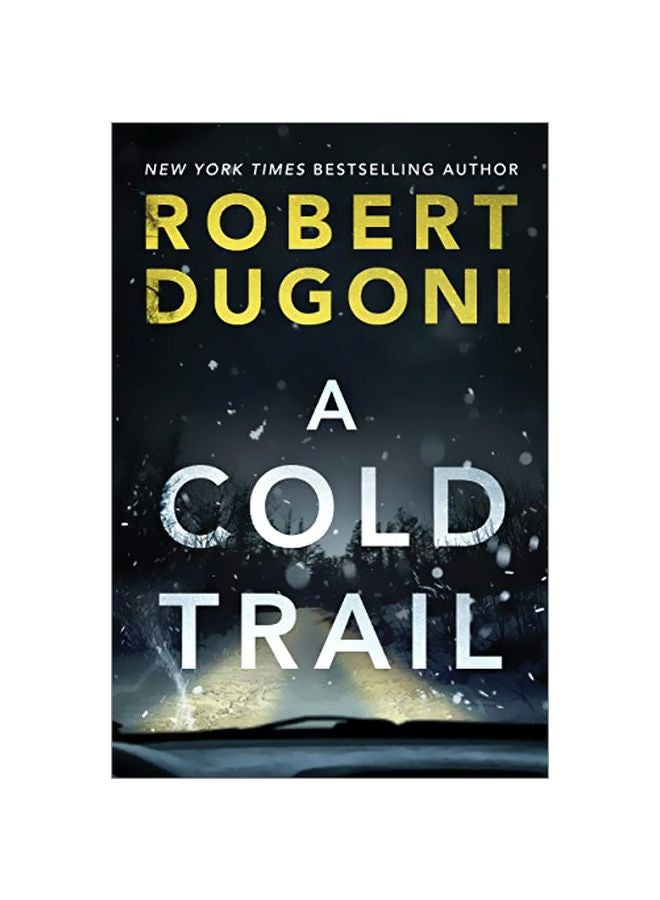 A Cold Trail Paperback English by Robert Dugoni - 04 February 2020