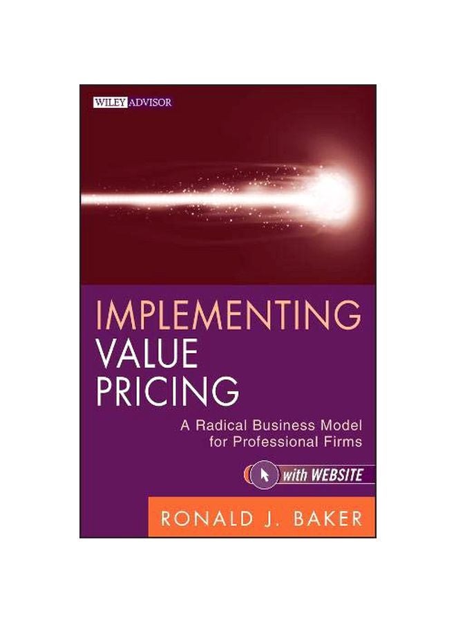 Implementing Value Pricing : A Radical Business Model For Professional Firms Hardcover English by Ronald J. Baker - 40568 