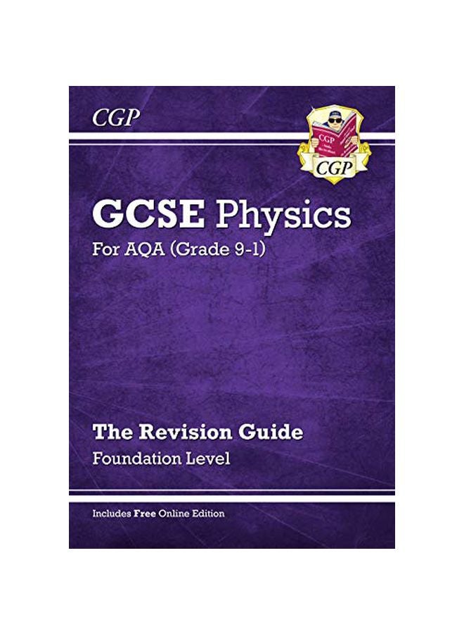 GCSE Physics For AQA(Grade 9-1) : The Revision Guide Foundation Level paperback english - 07-May-19