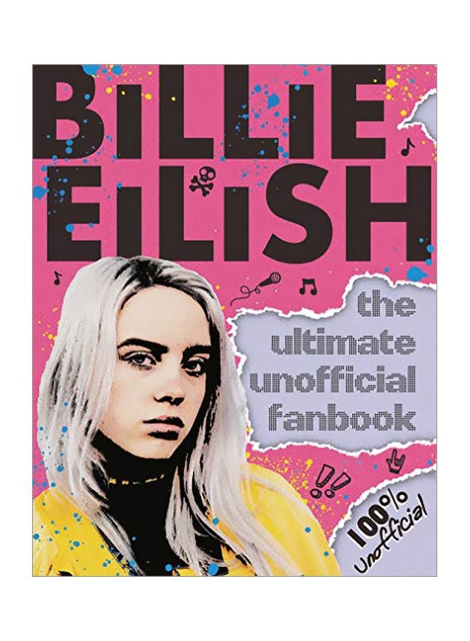Billie Eilish: The Ultimate Unofficial Fanbook paperback english - 03 December 2019