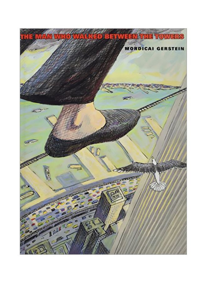 Man Who Walked Between The Towers hardcover english - 05 September 2003