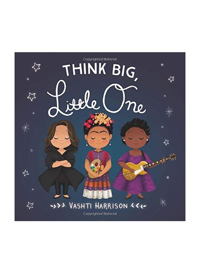 Think Big, Little One Board Book English by Vashti Harrison - 43739