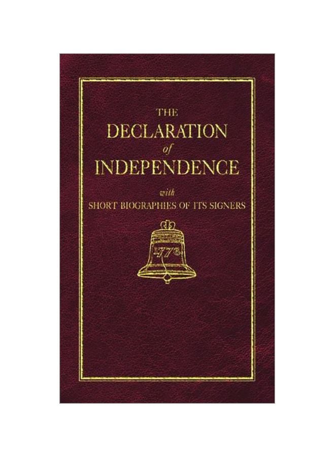 Declaration Of Independence With Short Biographies Of It's Signers hardcover english - 01 April 1997 