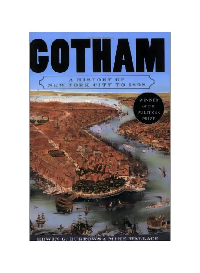 Gotham: A History Of New York City To 1898 paperback english - 01 January 2001 
