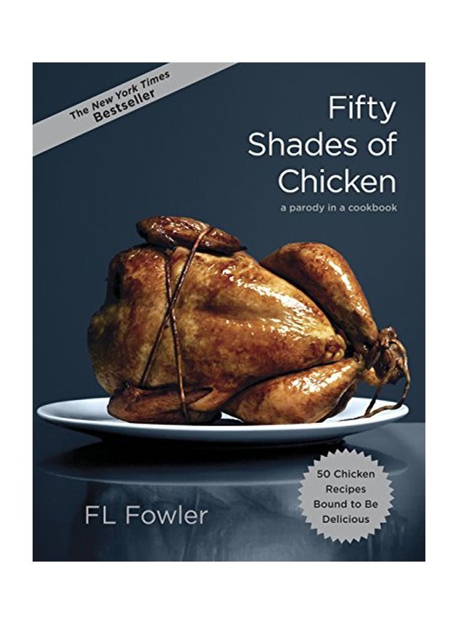 Fifty Shades Of Chicken hardcover english - 26-Nov-12