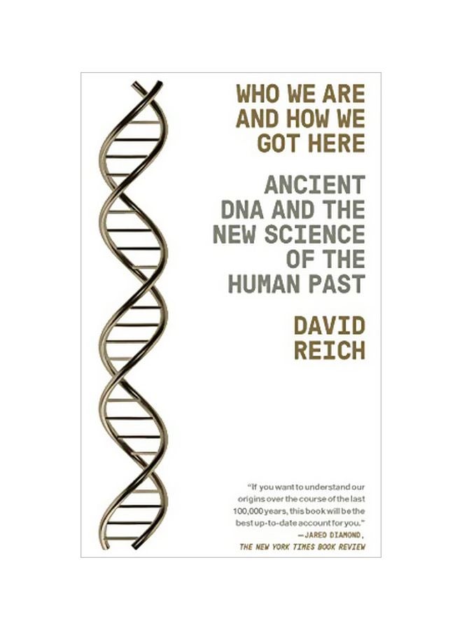 Who We Are And How We Got Here : Ancient Dna And The New Science Of The Human Past paperback english - 05-May-20 