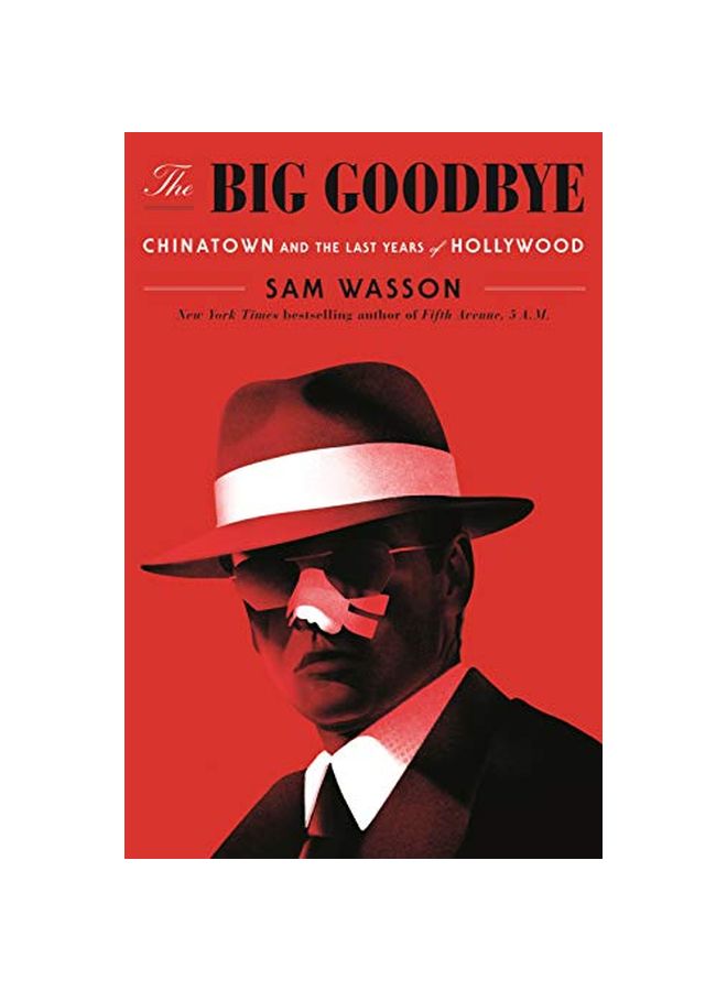 The Big Goodbye : Chinatown And The Last Years Of Hollywood Hardcover English by Sam Wasson - 04-Feb-20 