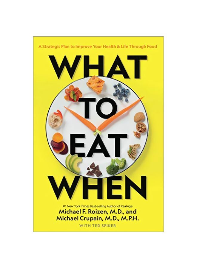 The What To Eat When Cookbook: 125 Deliciously Timmed Recipes Paperback English by M.D. Michael F Roizen - 23-Jan-20 