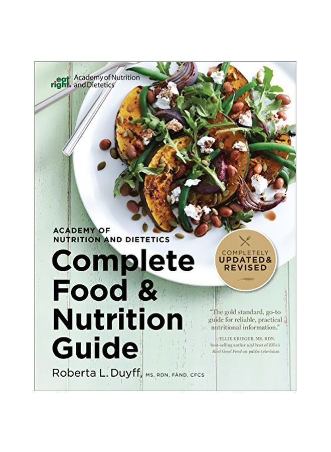 Academy Of Nutrition And Dietetics: Complete Food And Nutrition Guide Paperback English by Roberta Larson Duyff - 42853 