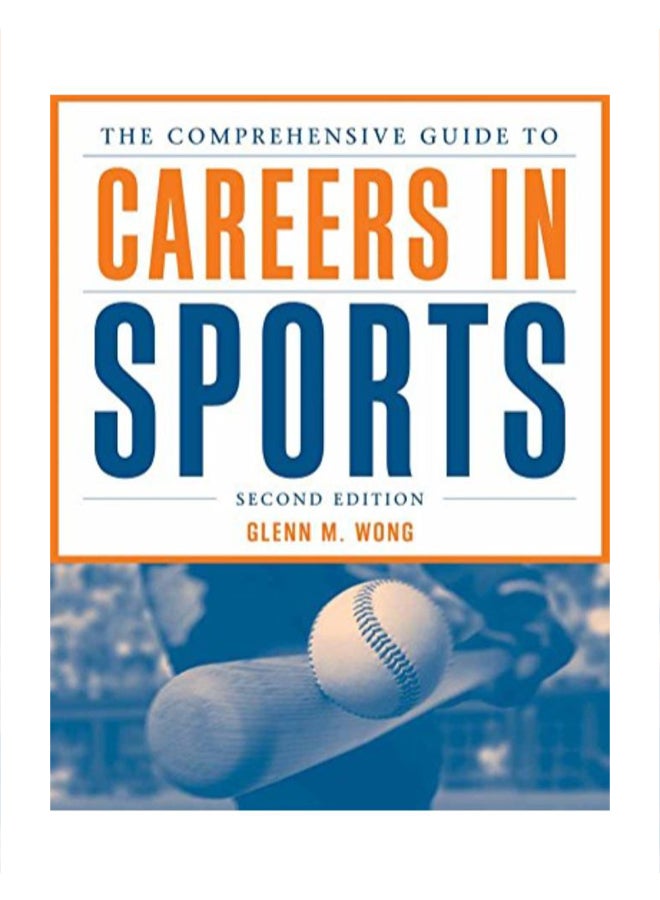 The Comprehensive Guide To Careers In Sports paperback english - 3/9/2012