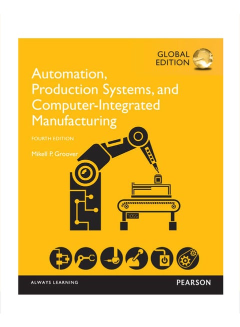 Automation, Production Systems, And Computer-Integrated Manufacturing paperback english - 3/27/2015