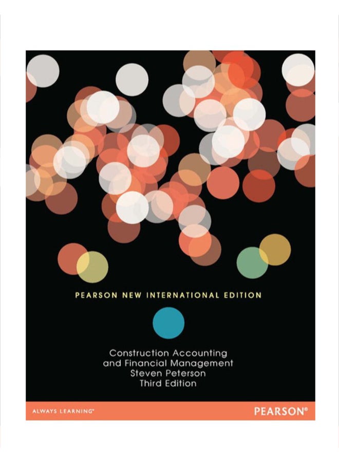 Construction Accounting And Financial Management Paperback English by Stephen Peterson - 11/1/2013 