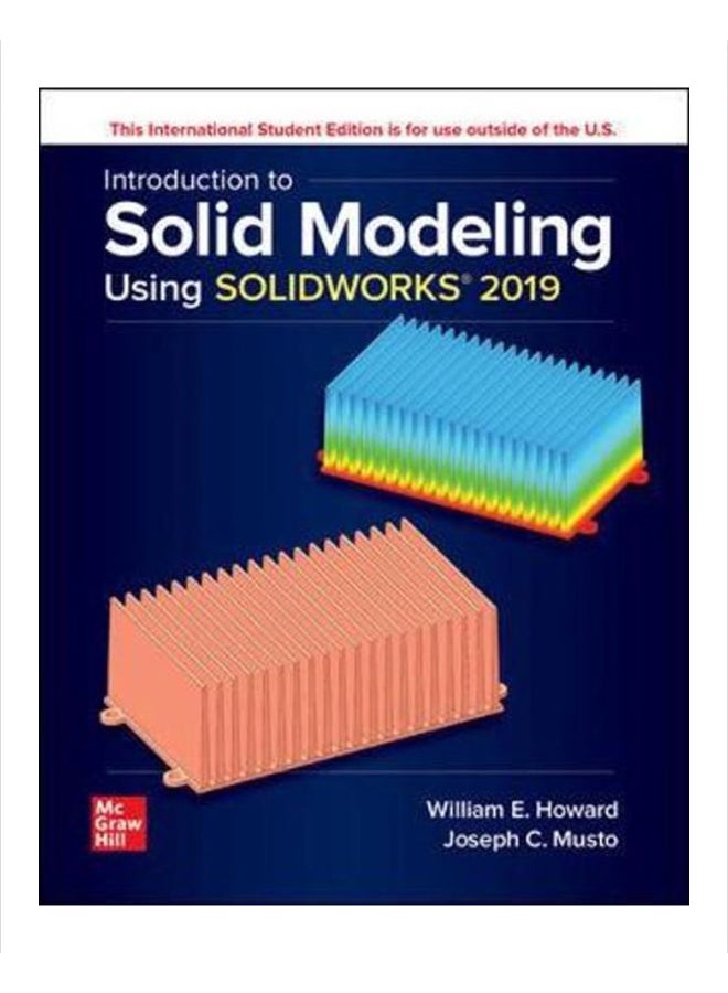 Introduction To Solid Modeling Using Solid works Paperback English by William E. Howard - 9/3/2019 