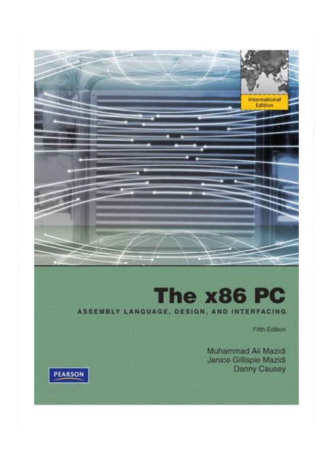 The X86 Pc Assembly Language, Design, And Interaction paperback english - 7/1/2009 