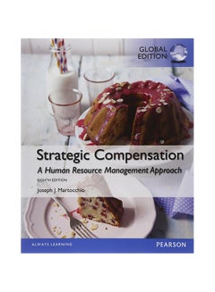 Strategic Compensation: A Human Resource Management Approach paperback english 
