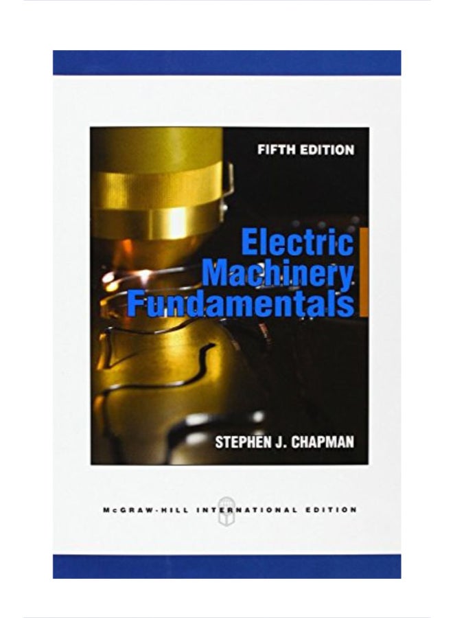 Electric Machinery Fundamentals Paperback English by Stephen J. Chapman - 16 May 2011 