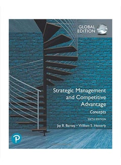 Strategic Management And Competitive Advantage: Concepts Paperback English by Jay B. Barney 