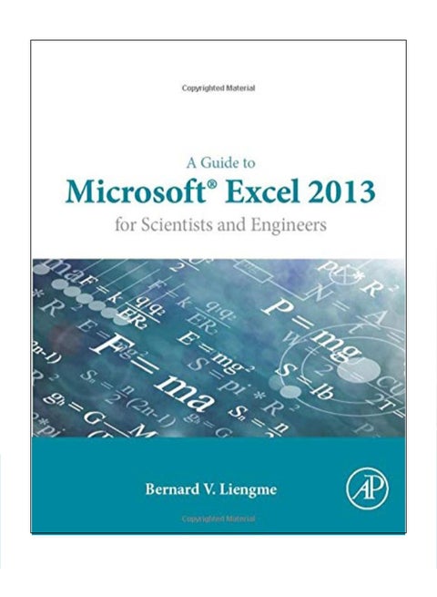 A Guide To Microsoft Excel 2013 For Scientists And Engineers paperback english