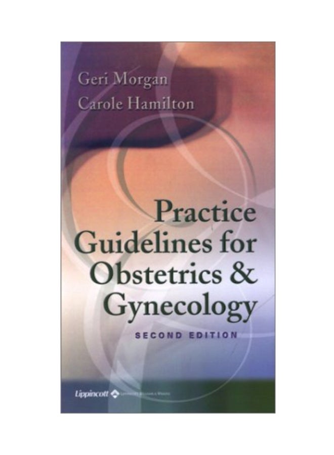 Practice Guidelines for Obstetrics And Gynecology spiral_bound english - 37469 