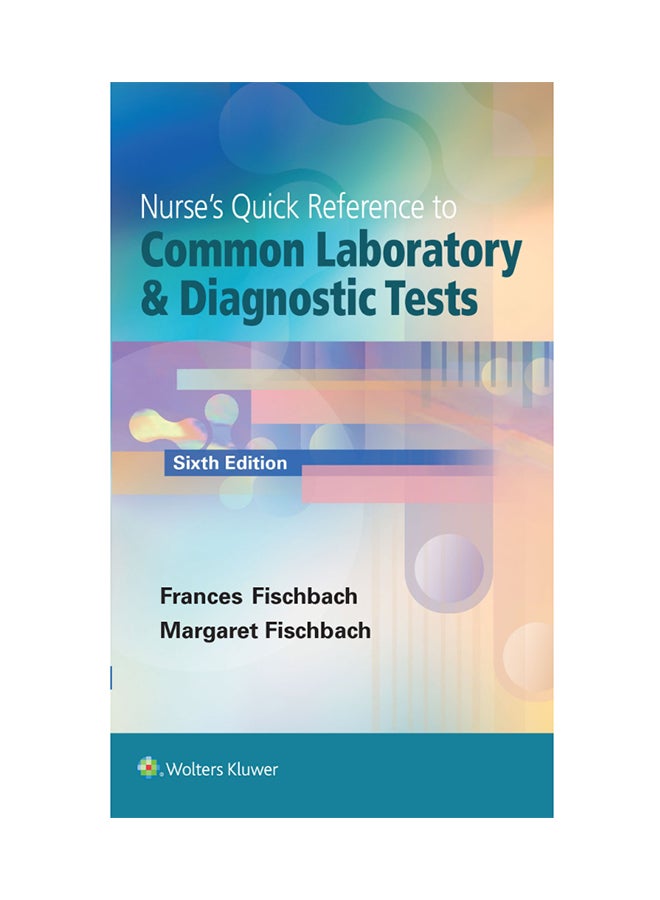 Nurse's Quick Reference to Common Laboratory & Diagnostic Tests paperback english - 42040