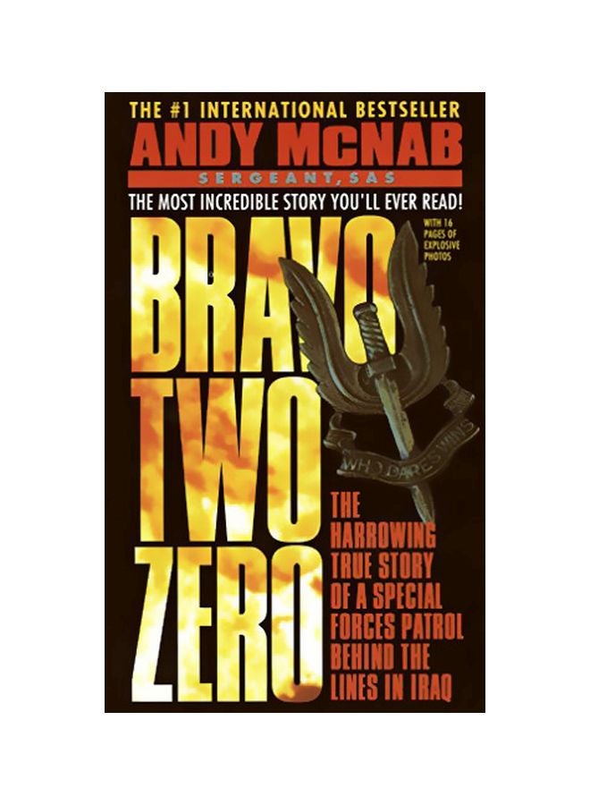 Bravo Two Zero : The Harrowing True Story Of A Special Forces Patrol Behind The Lines In Iraq paperback english - 01-Aug-94 