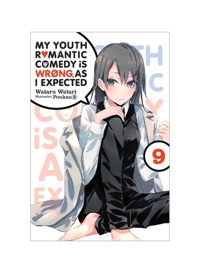 My Youth Romantic Comedy Is Wrong, As I Expected Paperback English by Wataru Watari - 43886 