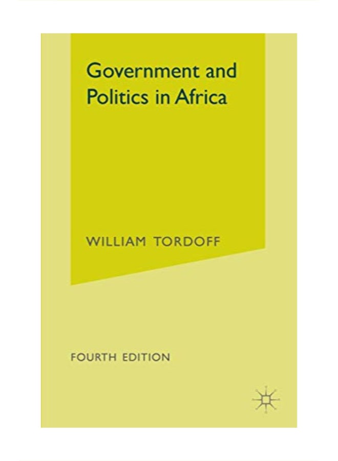 Government And Politics In Africa Paperback English by William Tordoff - 13-Sep-02 