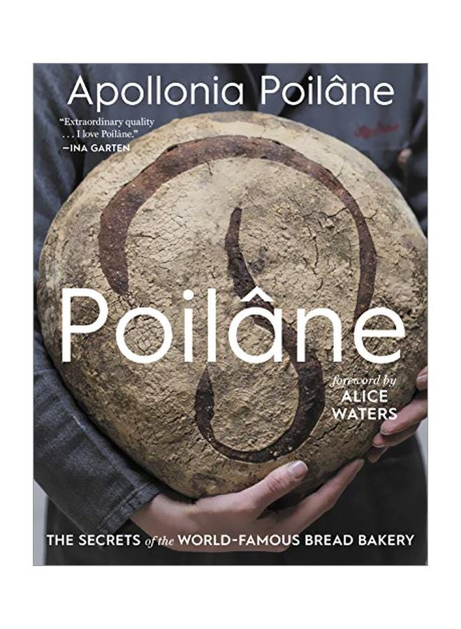 Poilane: The Secrets Of The World-Famous Bread Bakery Hardcover English by Apollonia Poilane - 28-Jan-20 