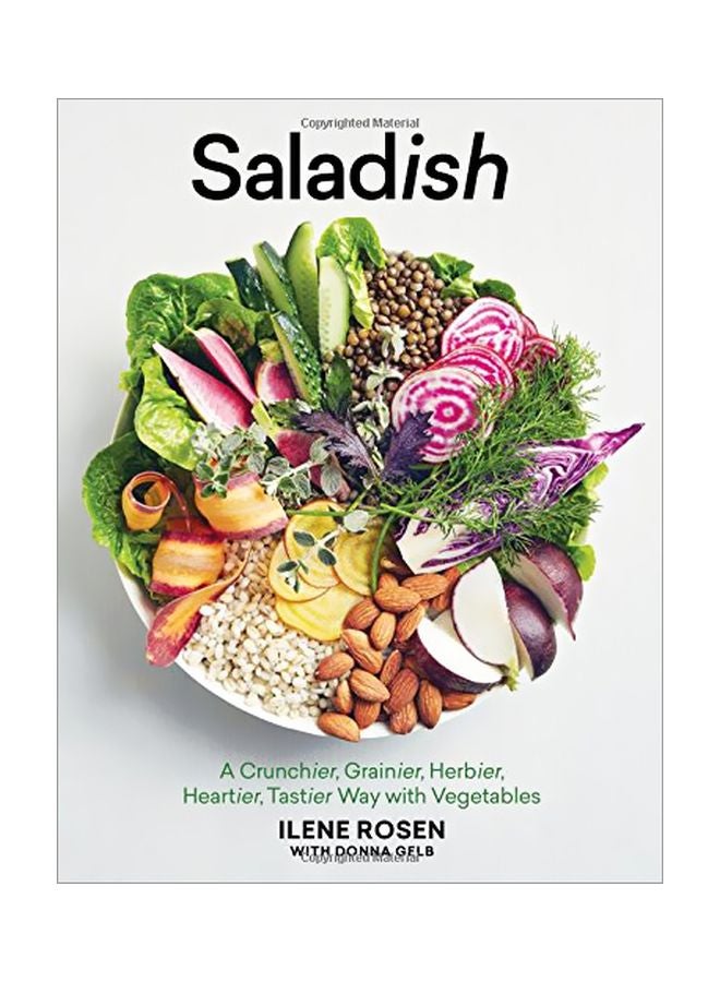 Saladish: A Crunchier, Grainier, Herbier, Heartier, Tastier Way With Vegetables hardcover english - 20-Mar-18 