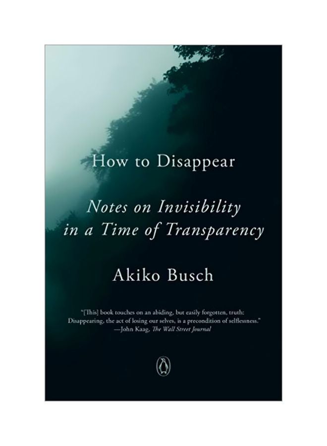 How To Disappear: Notes On Invisibility In A Time Of Transparency paperback english - 13-Feb-20 