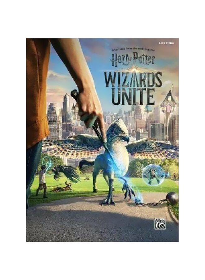 Harry Potter Wizards Unite: Selections from the Mobile Game Paperback English by Alfred Music - 43800 