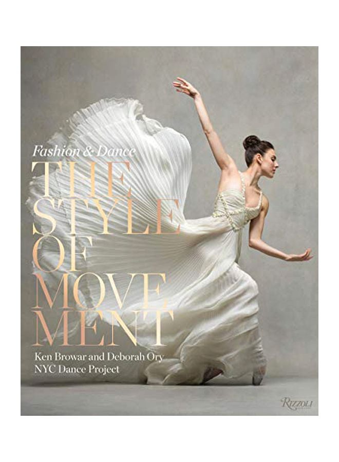 The Style Of Movement: Fashion And Dance Hardcover English by Ken Browar - 43732 