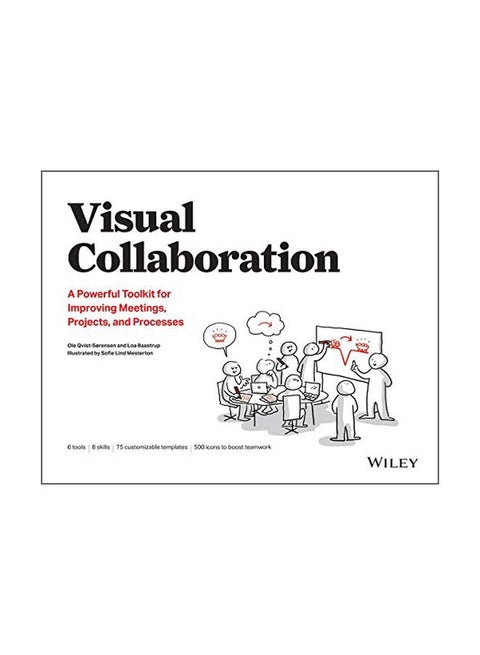 Visual Collaboration: A Powerful Toolkit For Improving Meetings, Projects, And Processes Paperback English by Ole Qvist-Sorensen - 43788