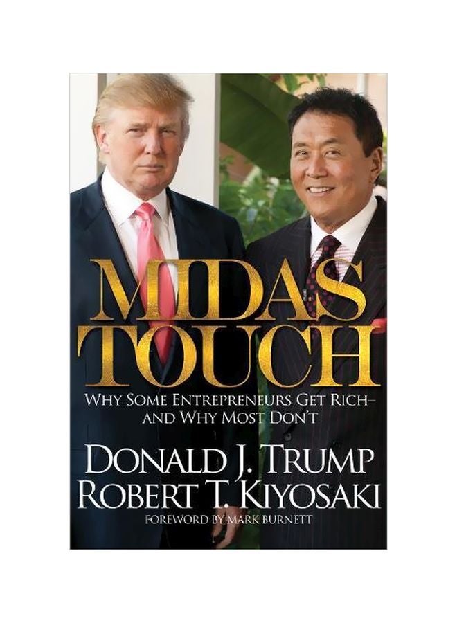 null - Midas Touch: Why Some Entrepreneurs Get Rich And Why Most Don't Paperback English by Donald J. Trump - 43161 - Image 1