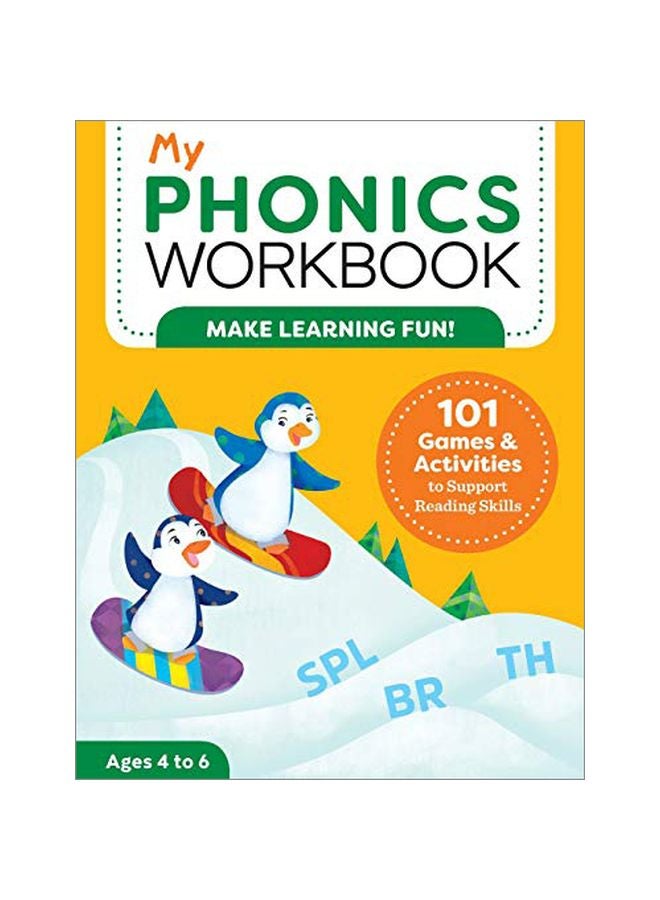 My Phonics Workbook: 101 Games And Activities To Support Reading Skills Paperback English by M Laurin Brainard - 43634