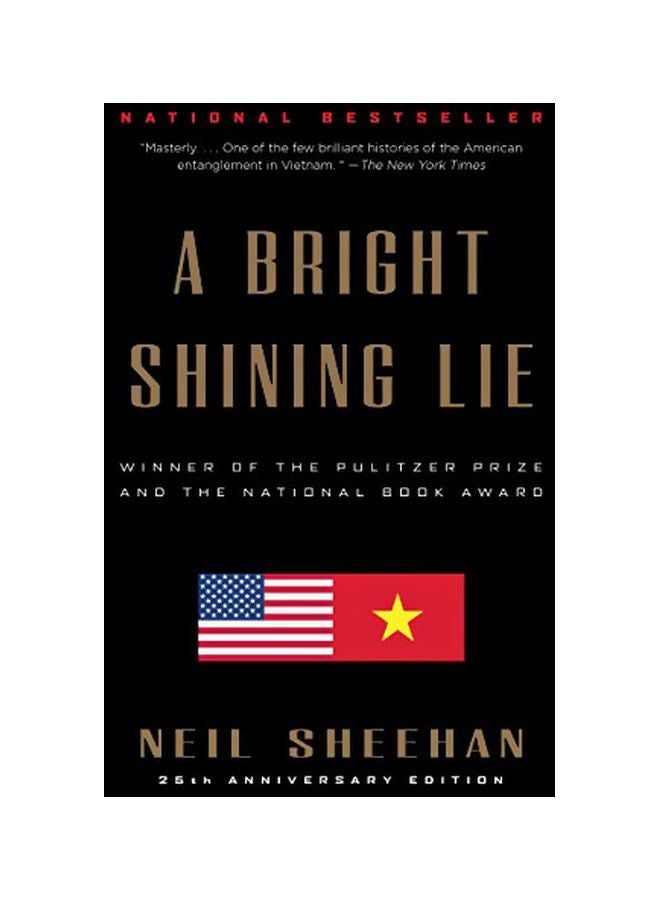 A Bright Shining Lie : John Paul Vann And America In Vietnam Paperback English by Neil Sheehan - 19 September 1989 