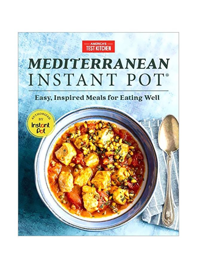 Mediterranean Instant Pot: Easy, Inspired Meals For Eating Well hardcover english - 31 December 2019 