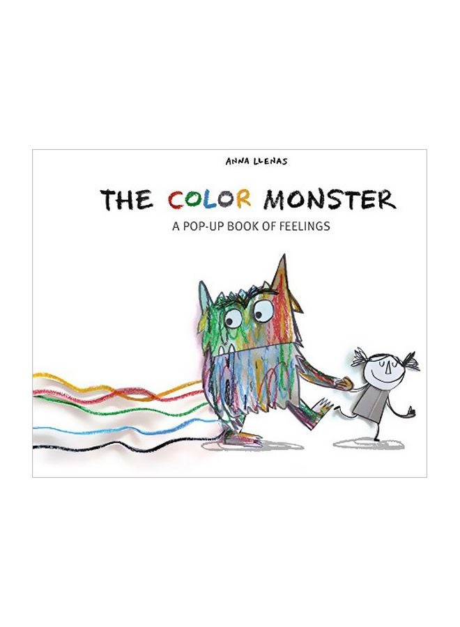 The Color Monster: A Pop-Up Book Of Feelings Hardcover English by Anna Llenas - 01 September 2015 