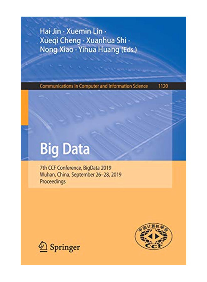 Big Data: 7Th Ccf Conference, Bigdata 2019, Wuhan, China, September 26-28, 2019, Proceedings paperback english - 30-Jan-20 