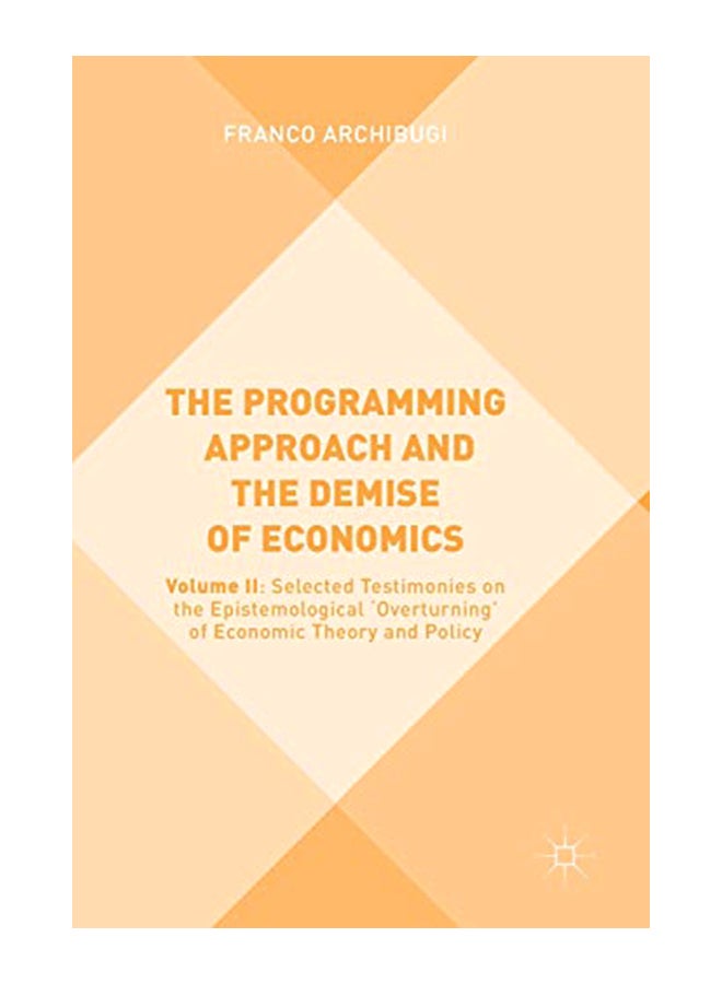 The Programming Approach And The Demise Of Economics: Volume II hardcover english - 04-Jan-20 