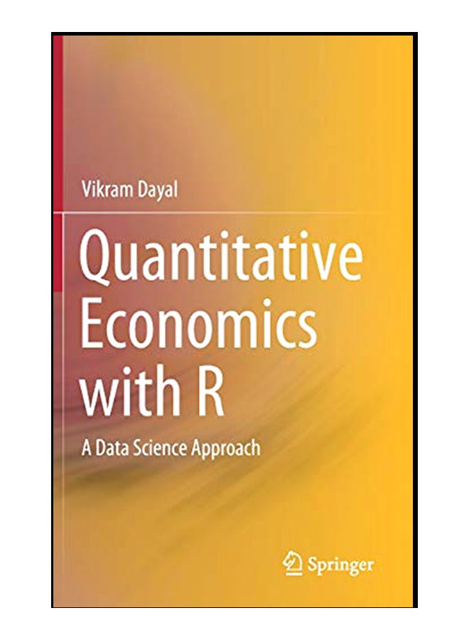 Quantitative Economics With R: A Data Science Approach hardcover english - 10-Apr-20