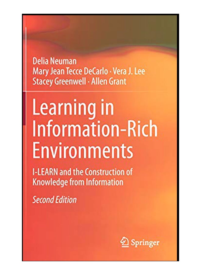 Learning In Information-Rich Environments: I-Learn And The Construction Of Knowledge From Information hardcover english - 04-Feb-20