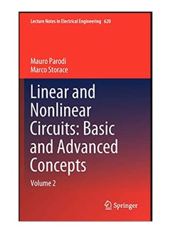 Linear And Nonlinear Circuits: Basic And Advanced Concepts: Volume 2 hardcover english - 30-Jan-20 