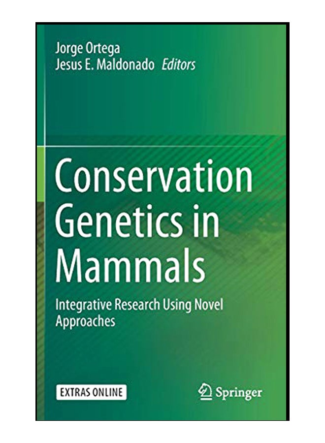 Conservation Genetics In Mammals: Integrative Research Using Novel Approaches Hardcover English by Jorge Ortega - 25-Jan-20 