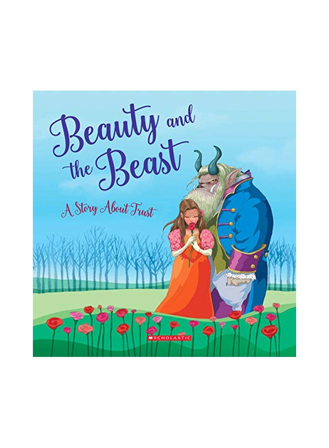 الجميلة والوحش (قصص للنمو): قصة عن الثقة