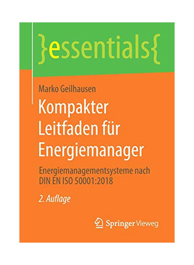 Kompakter Leitfaden Für Energiemanager: Energiemanagementsysteme Nach Din En ISO 50001:2018 paperback german - 26-Feb-20 