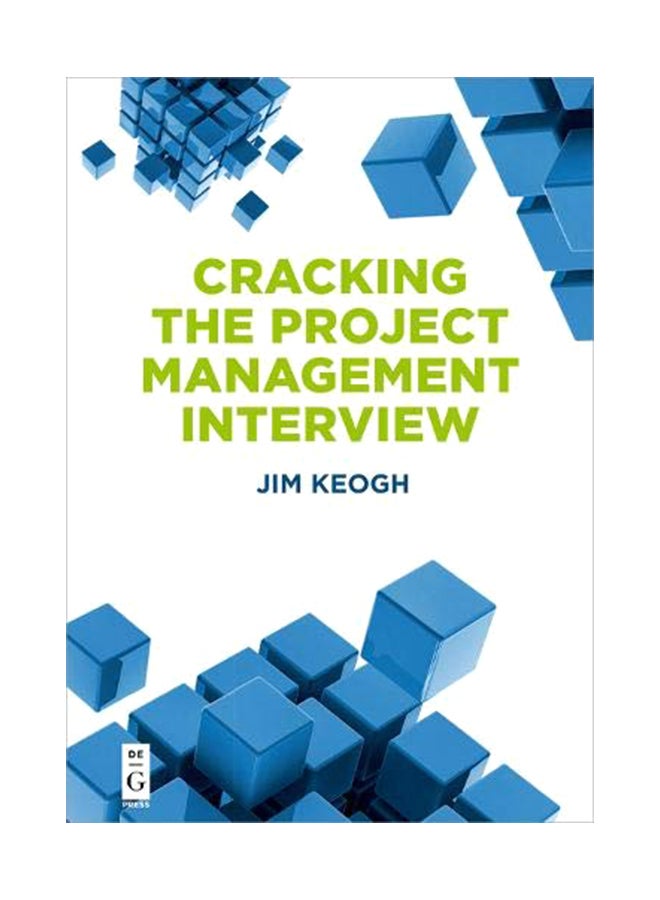 Cracking the Project Management Interview Paperback English by Jim Keogh - 01-Feb-20