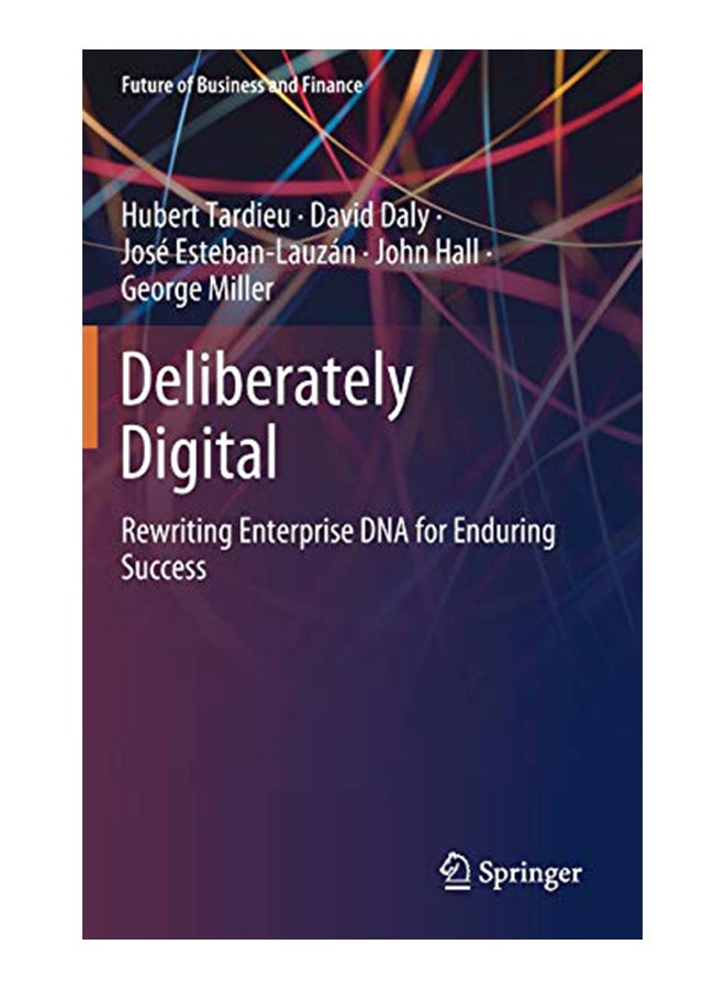 Deliberately Digital: Rewriting Enterprise DNA for Enduring Success hardcover english - 06-Apr-20 