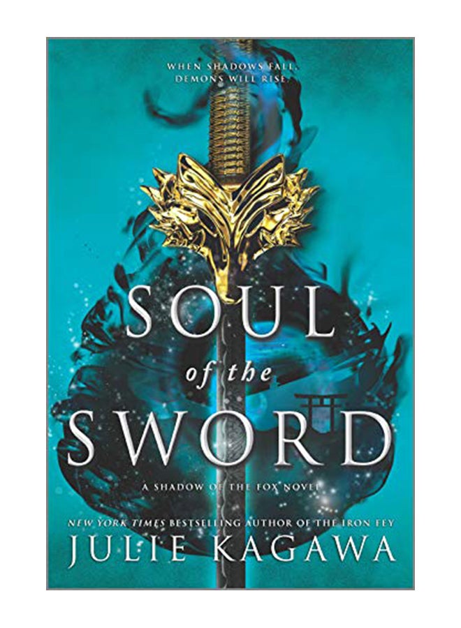 Soul Of The Sword Paperback English by Julie Kagawa - 25-Feb-20